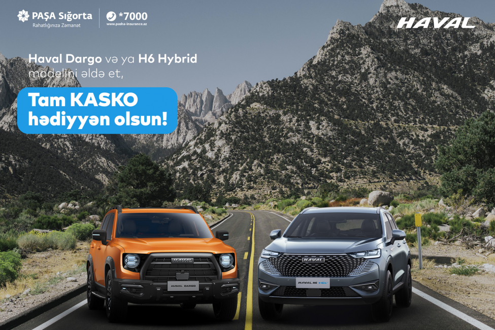 haval-dargo-ve-ya-haval-h6-hybrid-modelini-elde-et-tam-kasko-hediyyen-olsun