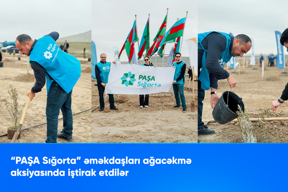 pasha-sigorta-agacekme-aksiyasina-qoshuldu