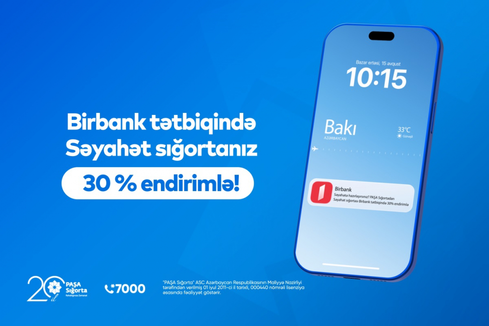 pasha-sigorta-seyahet-sigortasini-birbank-da-30-endirimle-teqdim-edir