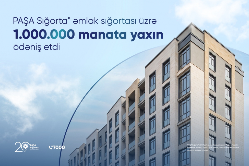 pasha-sigorta-emlak-sigortasi-uzre-1000000-manata-yaxin-odenish-etdi